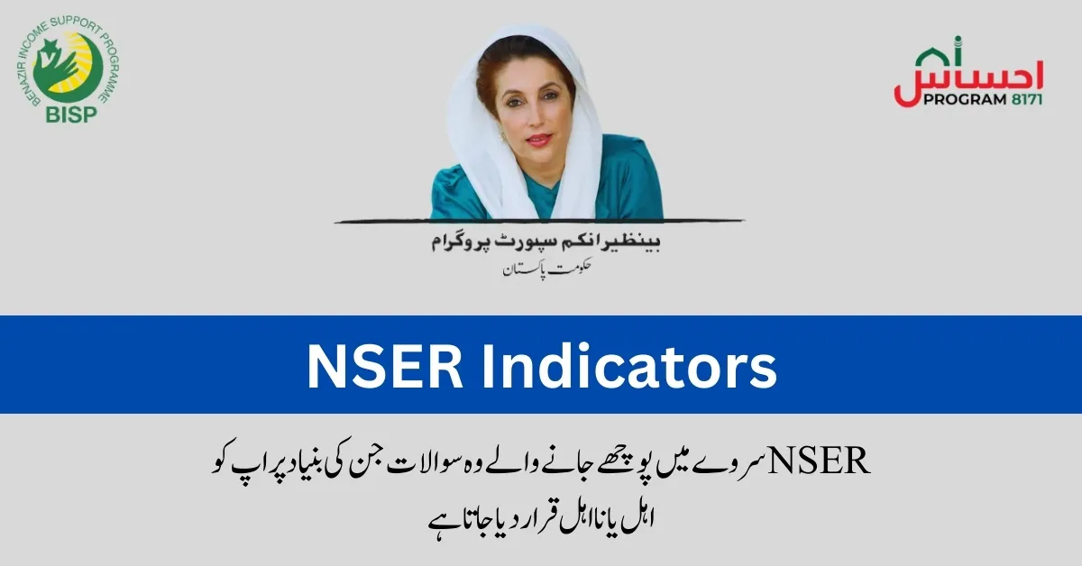 NSER Indicators for BISP Program New Update 2024